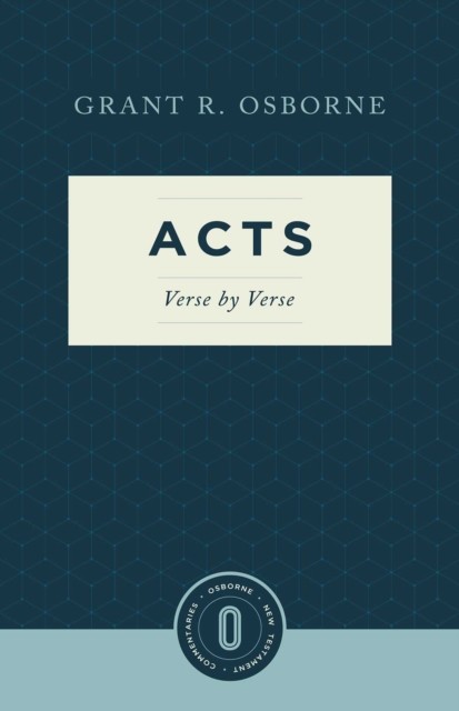 Acts Verse by Verse, Grant R. Osborne