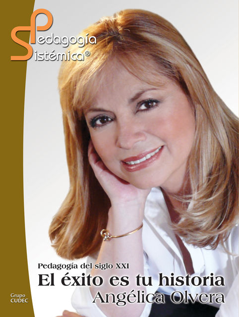 El exito es tu historia, Angelica Patricia Garcia