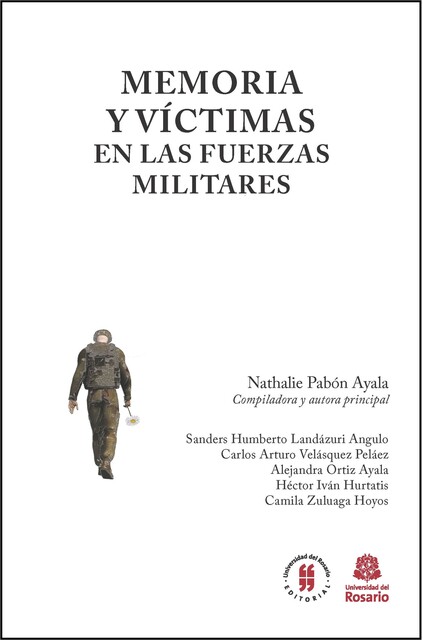 Memoria y víctimas en las Fuerzas Militares, Nathalie Pabón Ayala