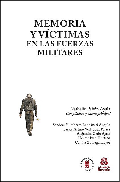 Memoria y víctimas en las Fuerzas Militares, Nathalie Pabón Ayala
