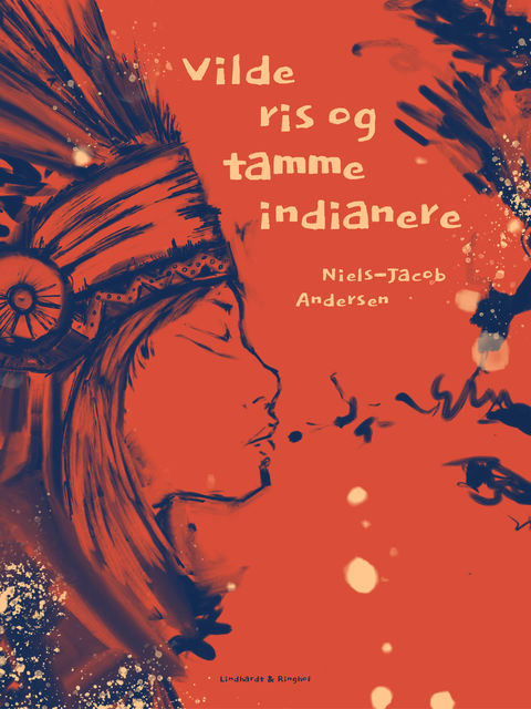 Vilde ris og tamme indianere, Niels-Jacob Andersen