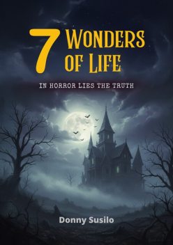 7 Wonders of Life, Donny Susilo