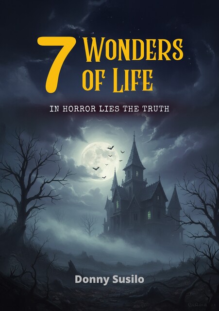 7 Wonders of Life, Donny Susilo