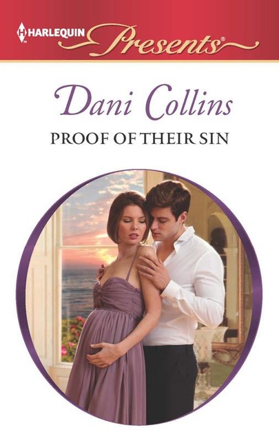 Proof of Their Sin, Dani Collins