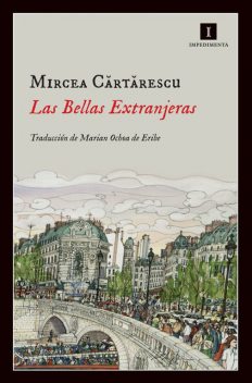 Las Bellas Extranjeras, Mircea Cartarescu