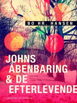 Johns Åbenbaring & De efterlevende, Bo hr. Hansen