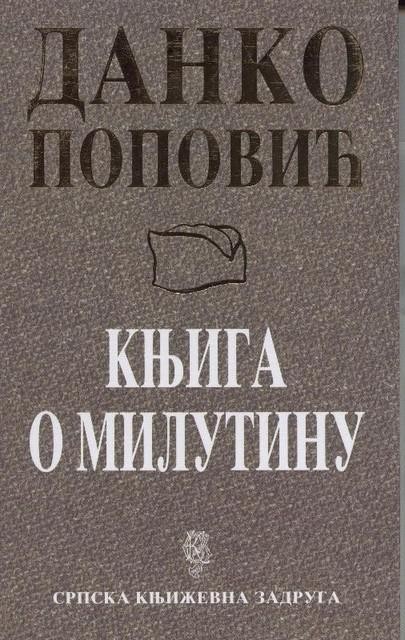 Knjiga o Milutinu, Danko Popović