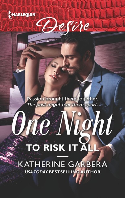 One Night to Risk It All, Katherine Garbera
