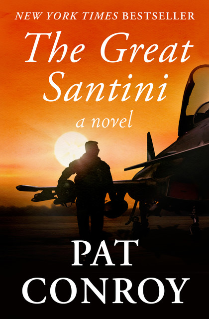 The Great Santini, Pat Conroy