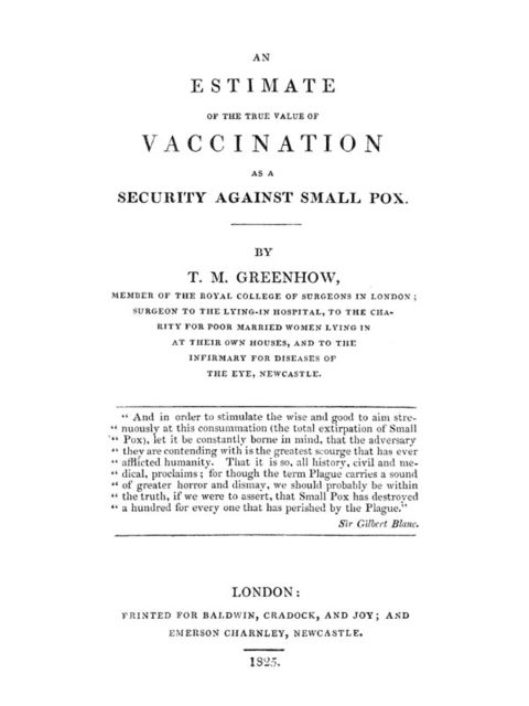 An Estimate of the True Value of Vaccination as a Security Against Small Pox, T.M. Greenhow