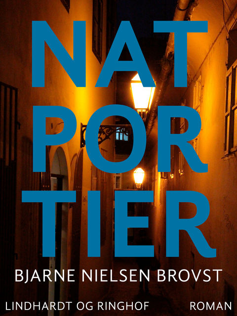 Natportier, Bjarne Nielsen Brovst