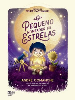 O pequeno nomeador de estrelas, André Comanche