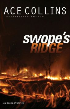 Swope's Ridge, Ace Collins