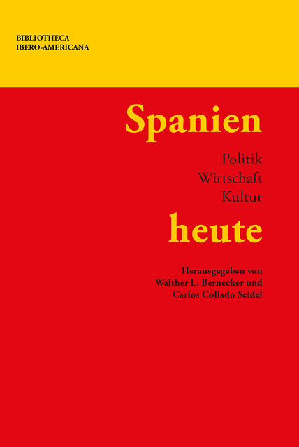 Spanien heute, Walther L. Bernecker, Carlos Collado Seidel