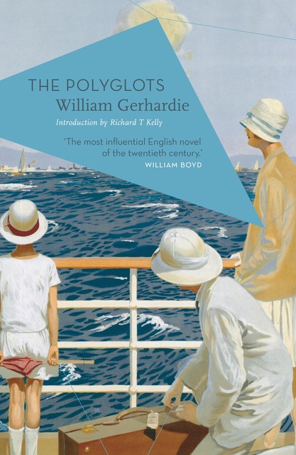The Polyglots, William Gerhardie