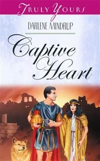 Captive Heart, Darlene Mindrup