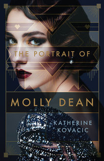 The Portrait of Molly Dean, Katherine Kovacic