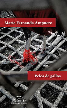 Pelea de gallos, María Fernanda Ampuero