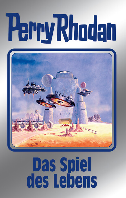 Perry Rhodan 156: Das Spiel des Lebens (Silberband), Kurt Mahr, Peter Griese, H.G. Francis