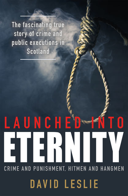 Launched Into Eternity, David Leslie