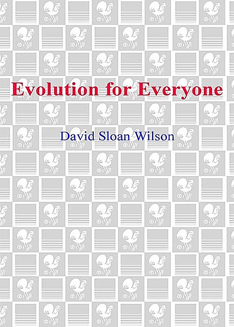 Evolution for Everyone, David Wilson