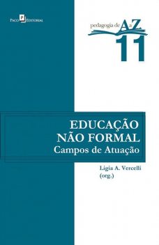 Educação não formal, Ligia de Carvalho Abões Vercelli