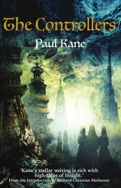The Controllers, Paul Kane