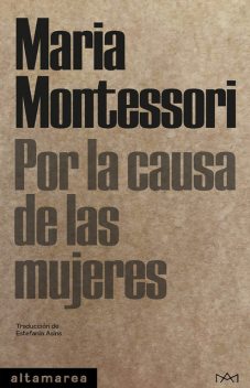 Por la causa de las mujeres, Maria Montessori