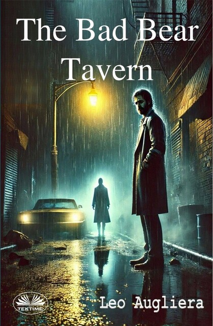 The Bad Bear Tavern, Leo Augliera