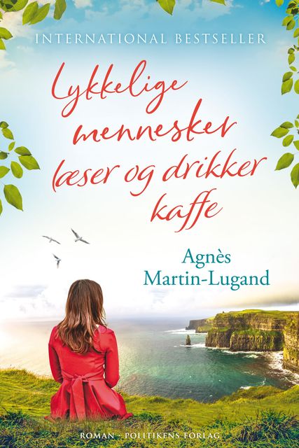 Lykkelige mennesker læser og drikker kaffe, Agnès Martin-Lugand
