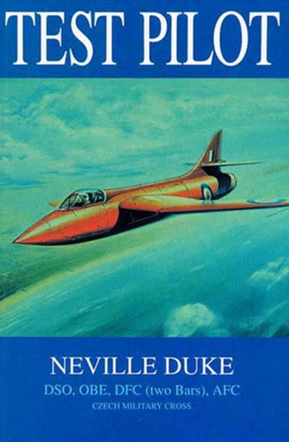 Test Pilot, Neville Duke