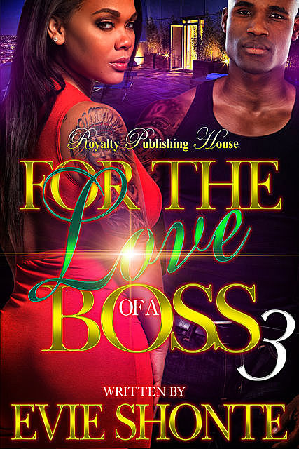 For The Love Of A Boss 3, Evie Shonte