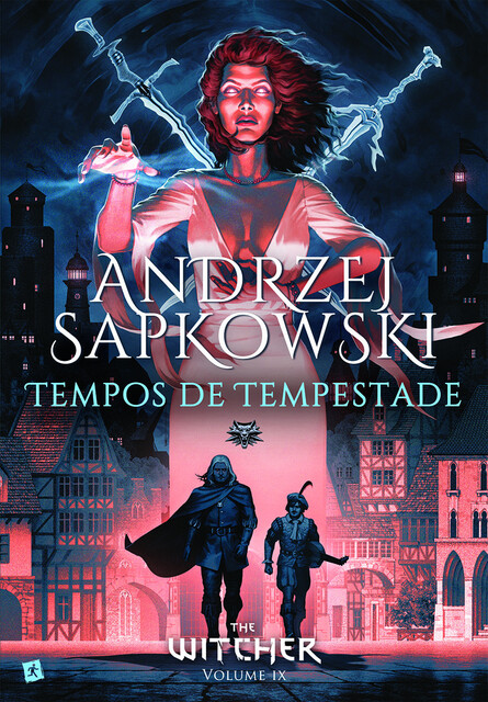 Tempos de Tempestade, Andrzej Sapkowski