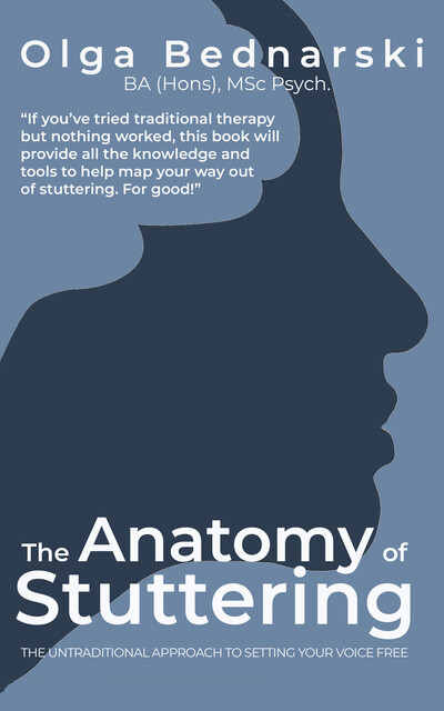The Anatomy of Stuttering, Olga Bednarski