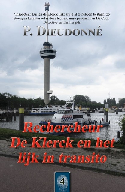 Rechercheur De Klerck en het lijk in transito, P. Dieudonné