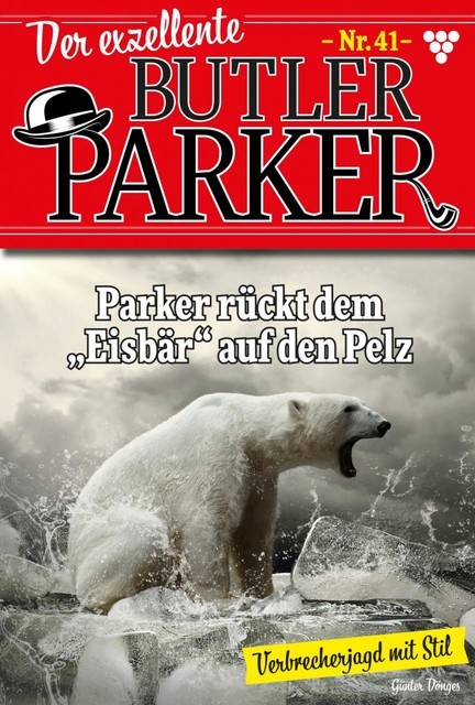 Der exzellente Butler Parker 41 – Kriminalroman, Günter Dönges