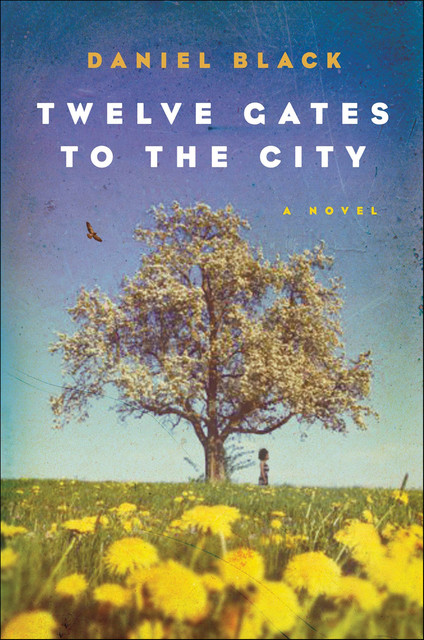 Twelve Gates to the City, Daniel Black