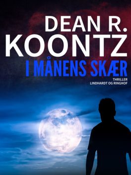 I månens skær, Dean Koontz