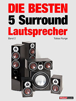 Die besten 5 Surround-Lautsprecher (Band 2), Michael Voigt, Jochen Schmitt, Roman Maier, Tobias Runge