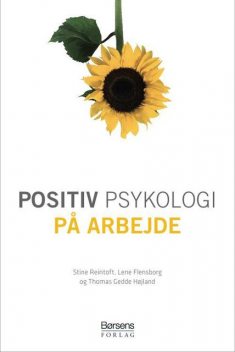 Positiv psykologi på arbejde, Stine Reintoft