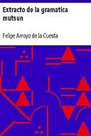 Extracto de la gramatica mutsun, Felipe Arroyo de la Cuesta
