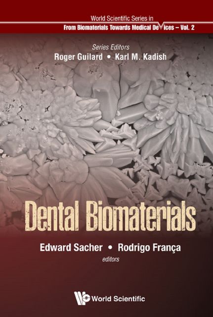 Dental Biomaterials, Edward Sacher, Rodrigo França