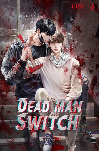 Deadman Switch Vol. 4, EISE