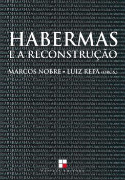 Habermas e a reconstrução, Luiz Repa, Marcos Nobre