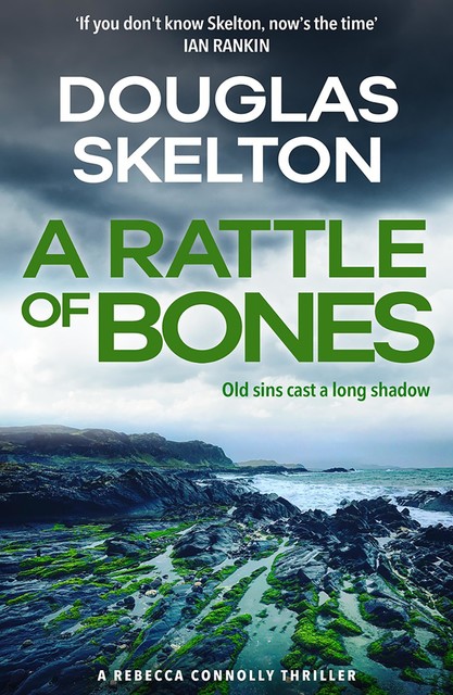 A Rattle of Bones, Douglas Skelton