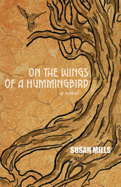 On the Wings of a Hummingbird, Susan Mills