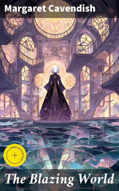 The Blazing World, Margaret Cavendish
