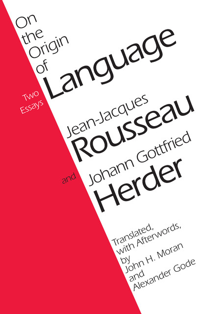On the Origin of Language, Jean-Jacques Rousseau, Johann Gottfried Herder