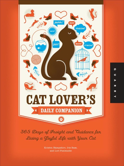 Cat Lover's Daily Companion, Iris Bass, Kristen Hampshire, Lori Paximadis