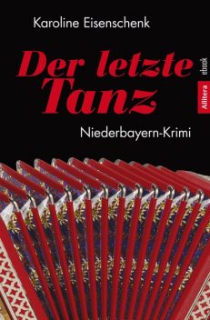 Der letzte Tanz, Karoline Eisenschenk